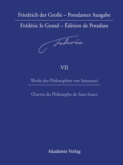 Werke des Philosophen von Sanssouci / Oeuvres du Philosophe de Sans-Souci