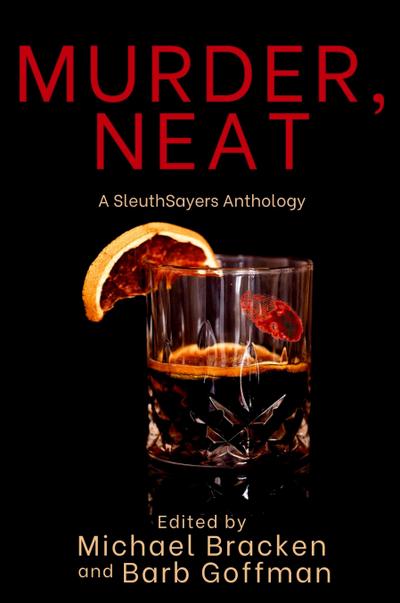 Murder, Neat