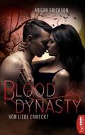 Von Liebe erweckt - Blood Dynasty