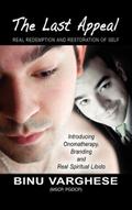 The Last Appeal, Real Redemption And Restoration Of Self Introducing Onomatherapy Branding And Real Spiritual Libido
