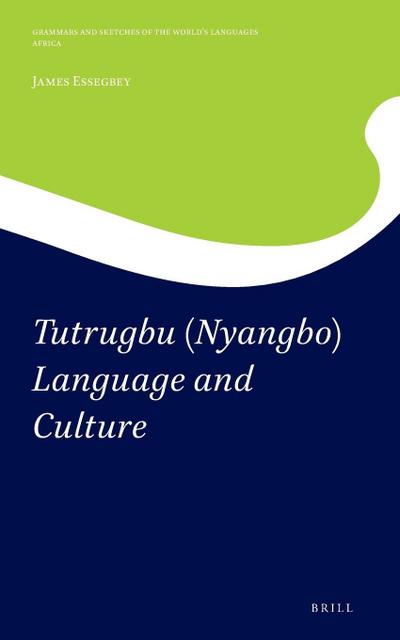 Tutrugbu (Nyangbo) Language and Culture