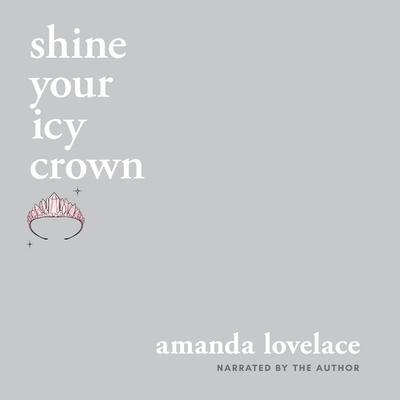 Shine Your Icy Crown