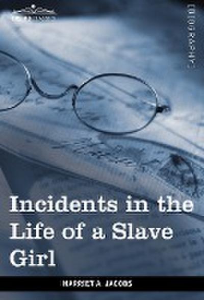 Incidents in the Life of a Slave Girl
