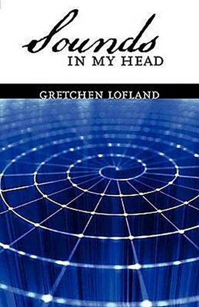 Lofland, G: Sounds in My Head