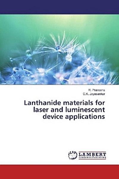 Lanthanide materials for laser and luminescent device applications