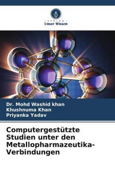 Computergestützte Studien unter den Metallopharmazeutika-Verbindungen
