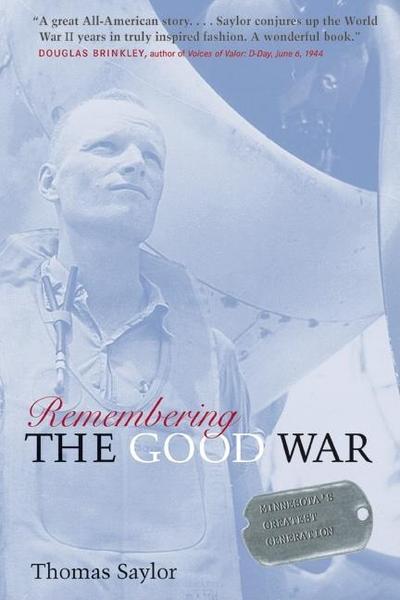 Remembering The Good War (eBook, EPUB) - Thomas Saylor