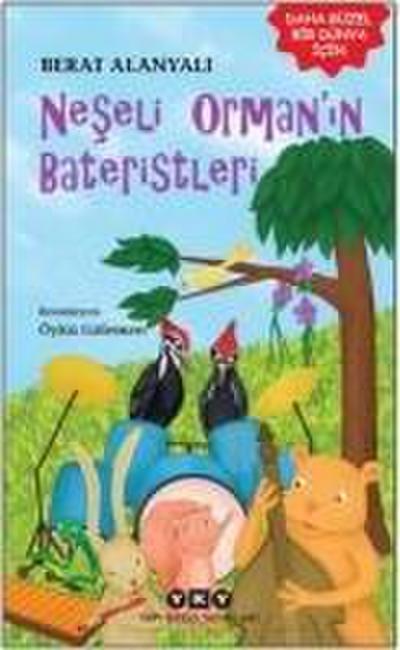 Neseli Ormanin Bateristleri