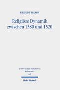Religiöse Dynamik zwischen 1380 und 1520