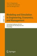 Modeling and Simulation in Engineering, Economics, and Management: International Conference, MS 2012, New Rochelle, NY, USA, May 30 - June 1, 2012, ... in Business Information Processing, Band 115)
