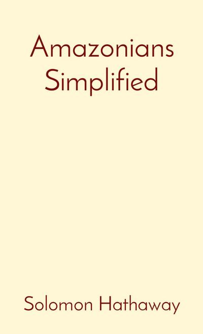Amazonians Simplified