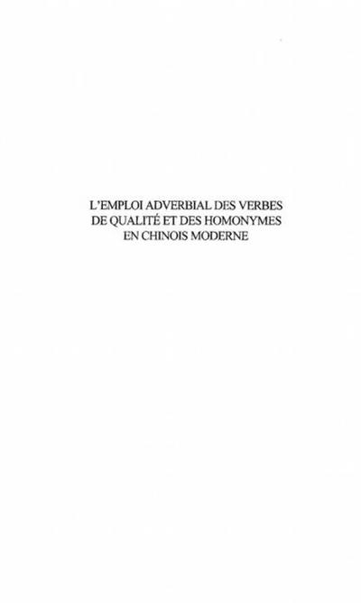 L’EMPLOI ADVERBIAL DES VERBES DE QUALITE ET DES HOMONYMES EN CHINOIS MODERNE