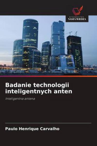 Badanie technologii inteligentnych anten