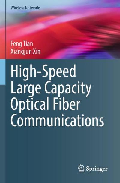 High-Speed Large Capacity Optical Fiber Communications