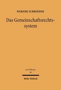 Das Gemeinschaftsrechtssystem