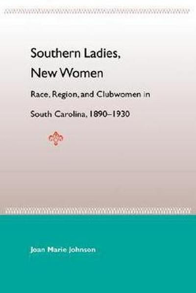 Southern Ladies, New Women