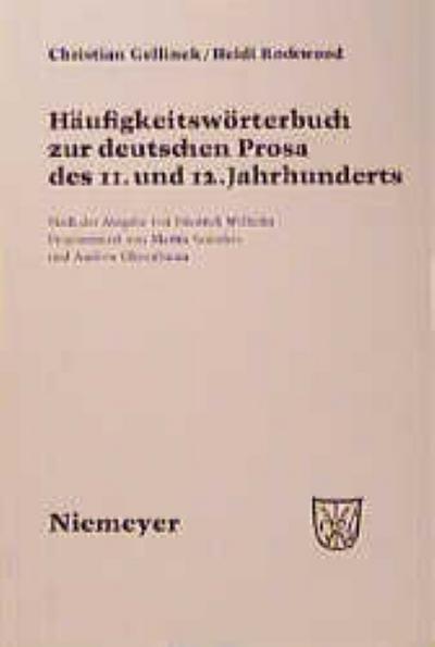 Häufigkeitswörterbuch zur deutschen Prosa des 11.und 12.Jahrhunderts