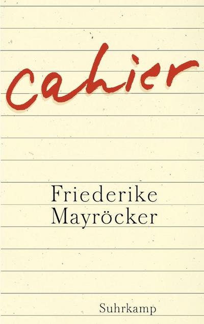 Mayröcker, F: Cahier