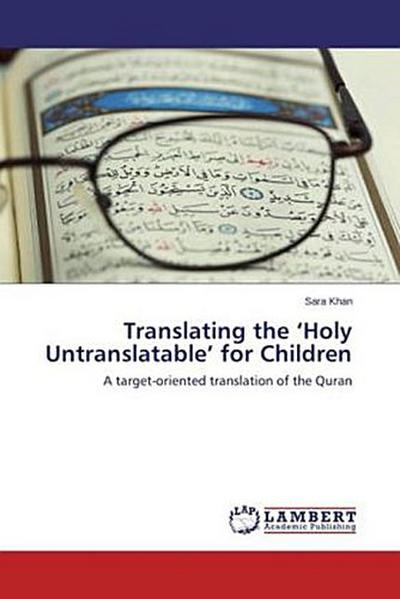 Translating the ’Holy Untranslatable’ for Children