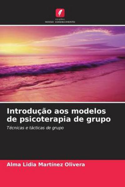 Introdução aos modelos de psicoterapia de grupo