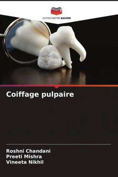 Coiffage pulpaire