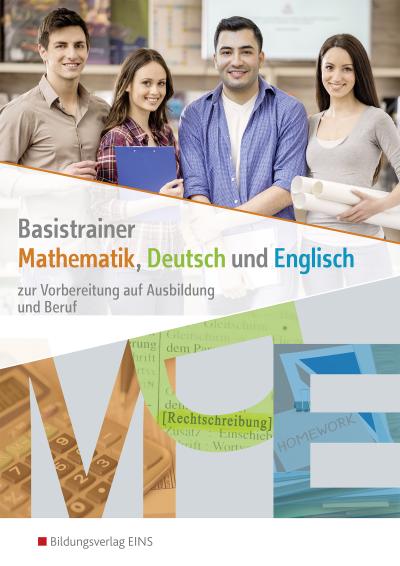 Basistrainer Mathematik, Deutsch und Englisch. Arbeitsheft