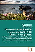 Assessment of Pollution & Impacts on Health & SE Status in Bangladesh