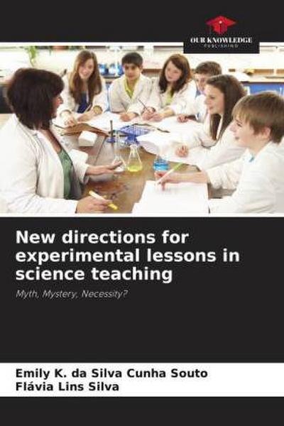 New directions for experimental lessons in science teaching