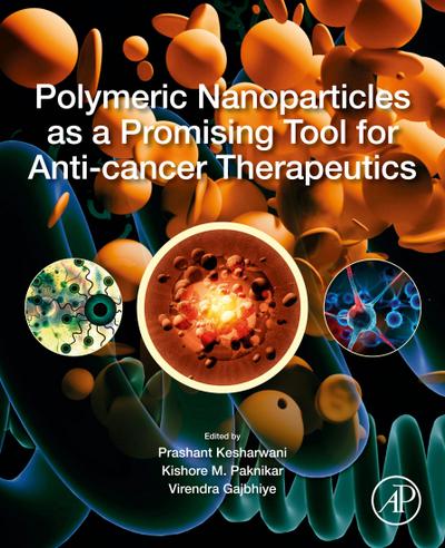 Polymeric Nanoparticles as a Promising Tool for Anti-cancer Therapeutics