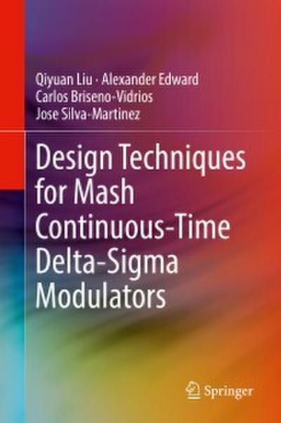 Design Techniques for Mash Continuous-Time Delta-Sigma Modulators