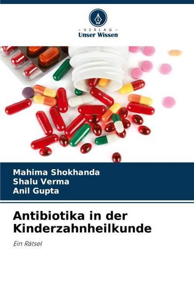 Antibiotika in der Kinderzahnheilkunde