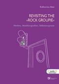 Revisiting The »Rock Groupie«