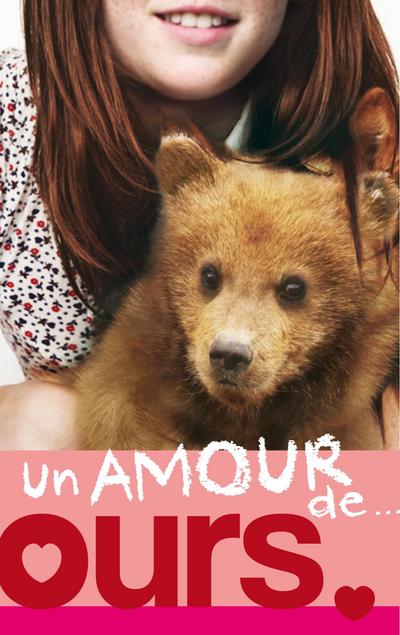 Un amour de... - Tome 3 - Un amour d’ours