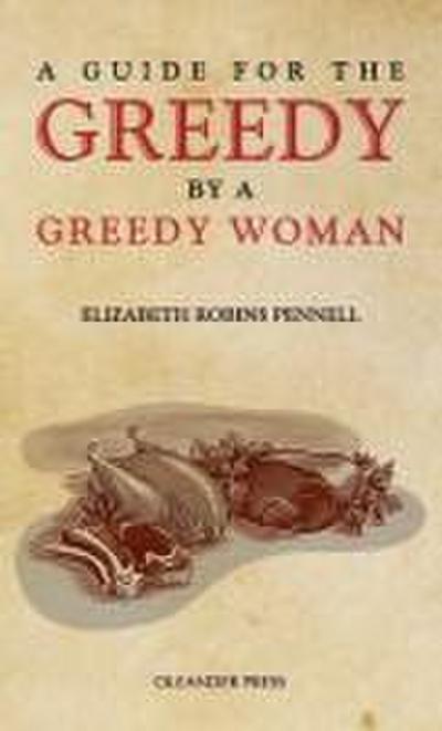 A Guide for the Greedy
