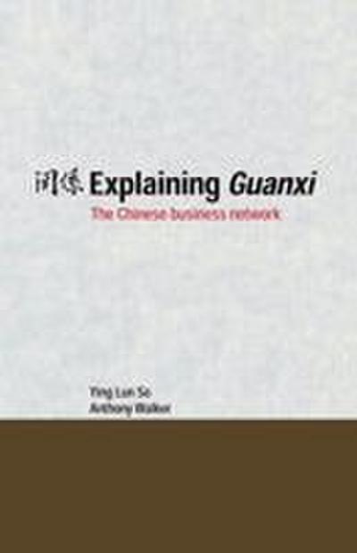 Explaining Guanxi