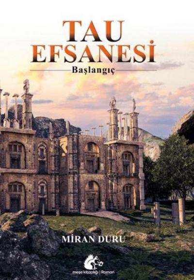 Tau Efsanesi - Baslangic