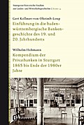 Einführung in die baden-württembergische Bankengeschichte des 19. und 20. Jahrhunderts
