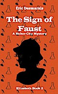 The Sign of Faust (Baker City Mysteries, #2)