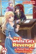 The White Cat’s Revenge as Plotted from the Dragon King’s Lap: Volume 2