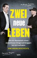 Zwei neue Leben