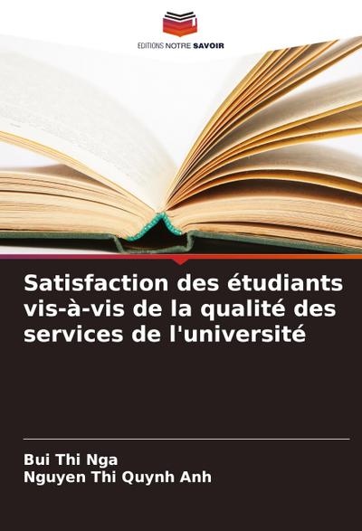 Satisfaction des étudiants vis-à-vis de la qualité des services de l’université