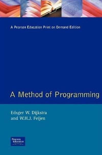 Dijkstra: Methods of Programming