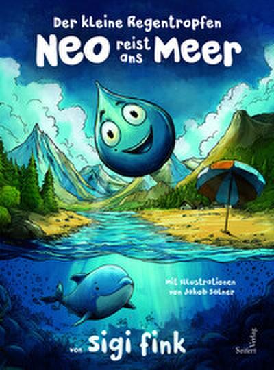 Der kleine Regentropfen Neo reist ans Meer