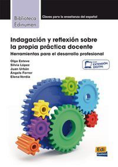 Indagación y reflexión sobre la propia práctica docente