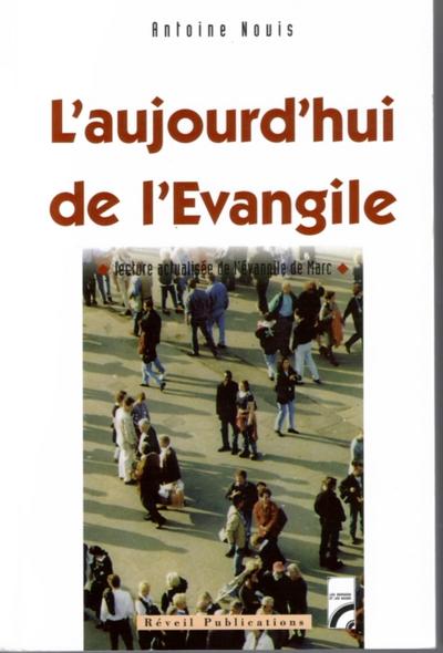 L’’aujourd’’hui de l’’Evangile