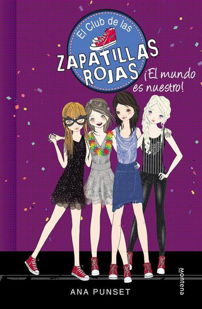 El Club de las Zapatillas Rojas 6. ¡El mundo es nuestro!