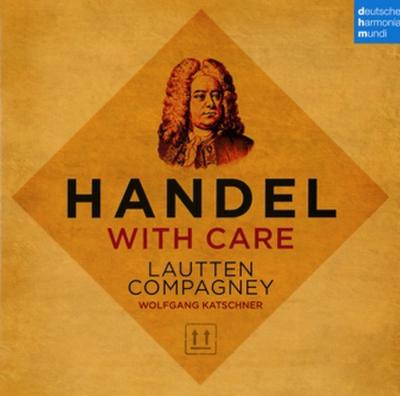 Handel With Care - Musik Aus OpernOratorien