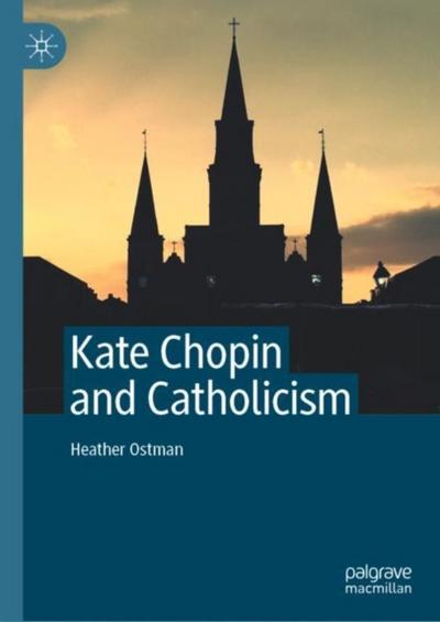 Kate Chopin and Catholicism