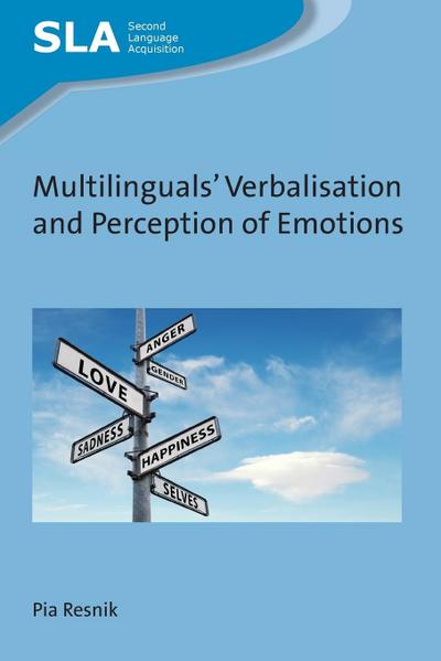 Multilinguals’ Verbalisation and Perception of Emotions