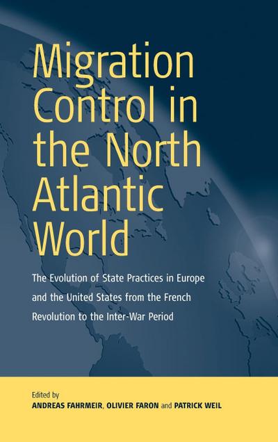 Migration Control in the North-atlantic World
